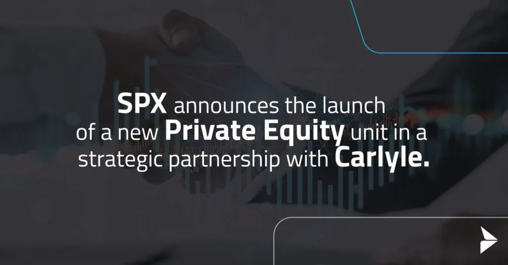 SPX Capital e Carlyle