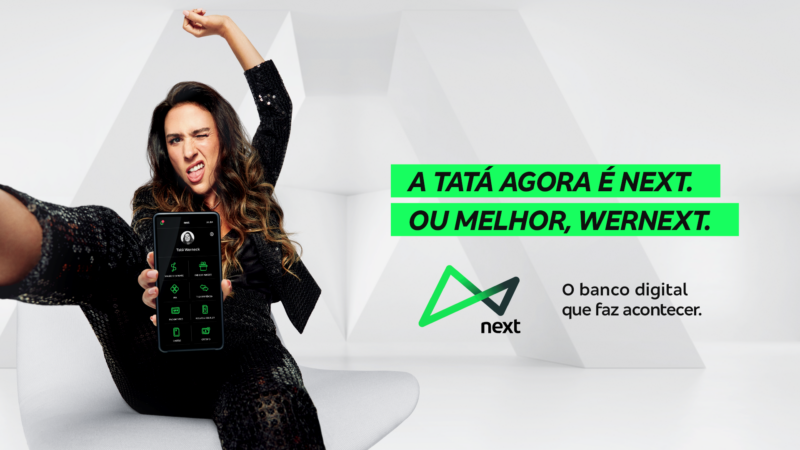 Next, banco digital do Bradesco (BBDC4), anuncia Tatá Werneck como embaixadora da marca