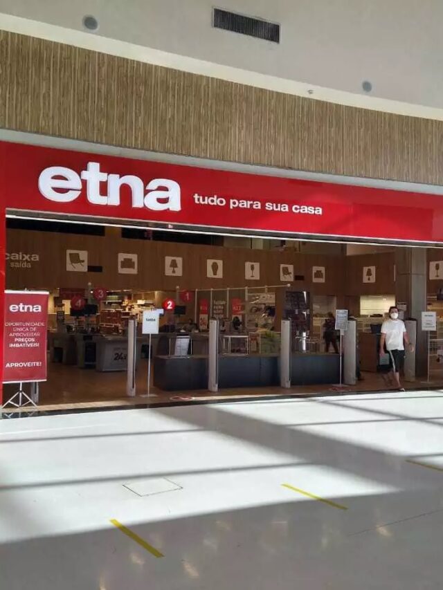 Etna fecha lojas em Recife, Fortaleza e Salvador