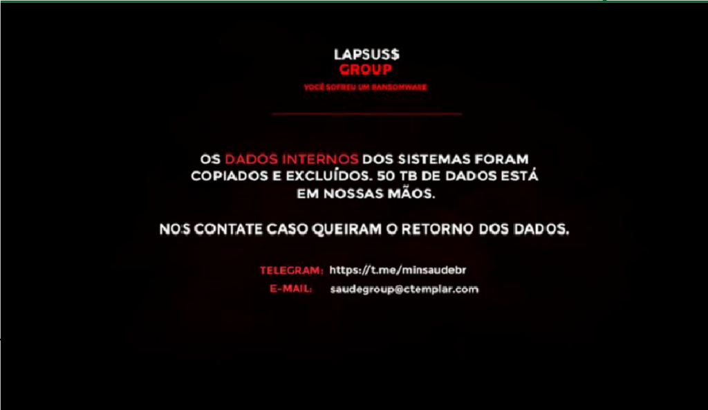O Lapsus$ Group assumiu a autoria do ataque hacker ao site do Ministério da Saúde - Foto/Reprodução