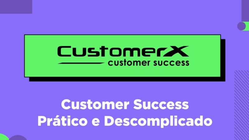 CustomerX: startup garante o sucesso de clientes com captação de dados