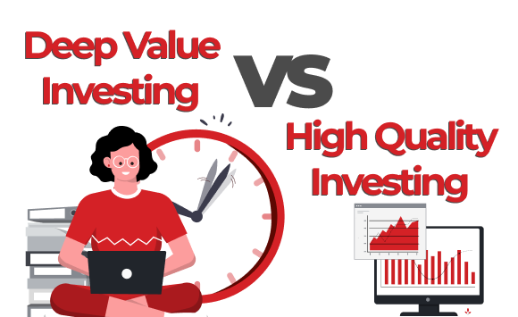 Qual a diferença entre deep Value Investing e High Quality Investing?