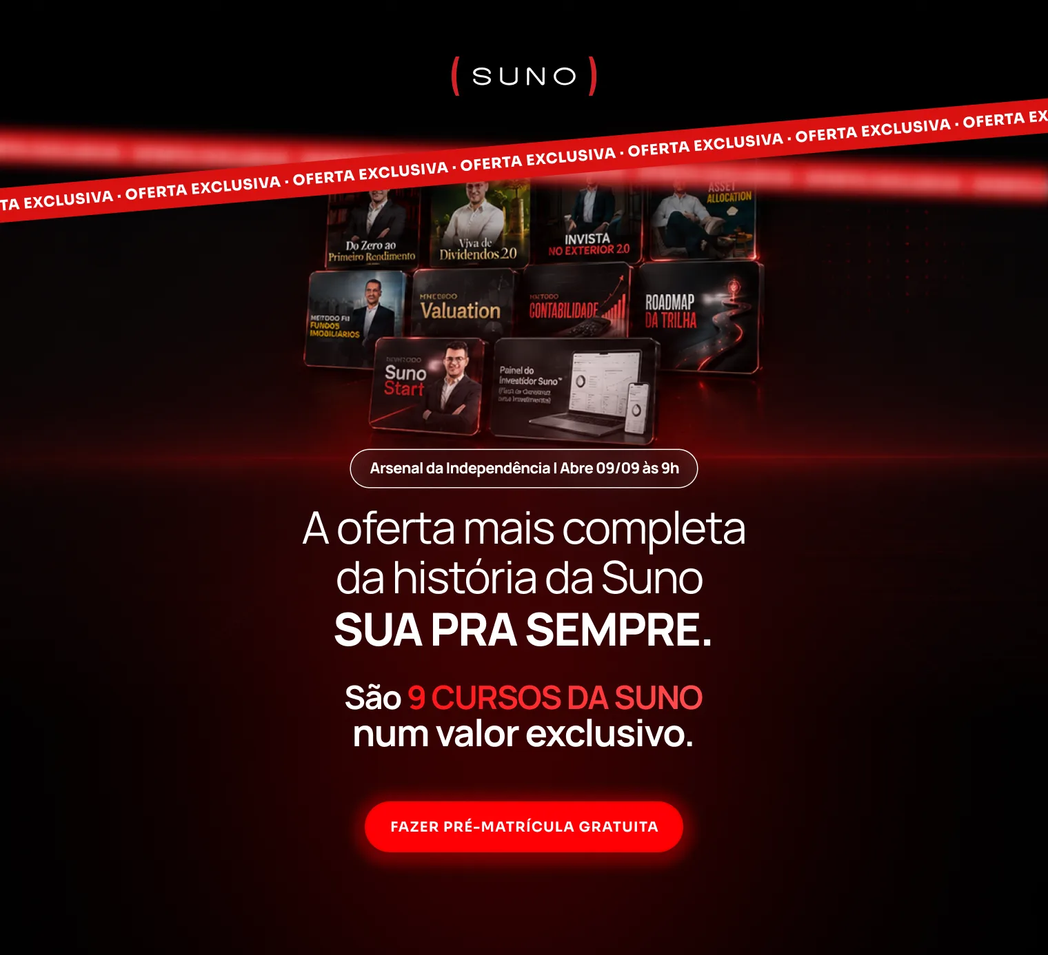 Arsenal da Independência: Acesso Vitalício